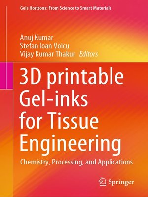 cover image of 3D printable Gel-inks for Tissue Engineering